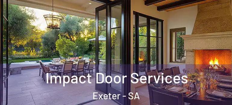 Impact Door Services Exeter - SA