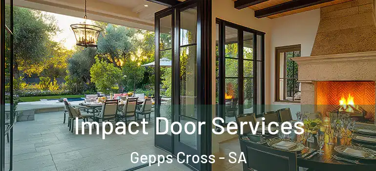 Impact Door Services Gepps Cross - SA