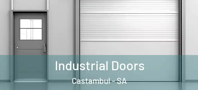 Industrial Doors Castambul - SA