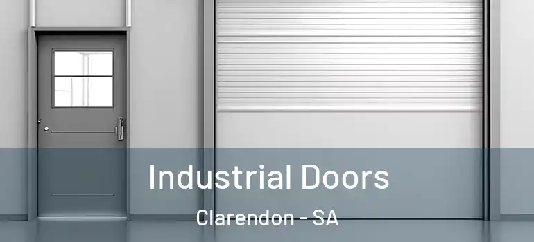 Industrial Doors Clarendon - SA