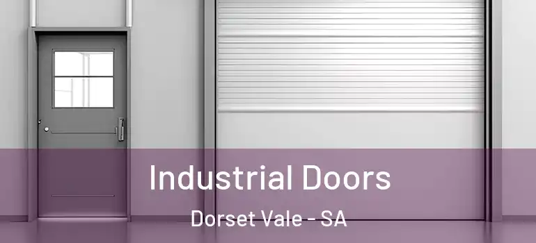  Industrial Doors Dorset Vale - SA