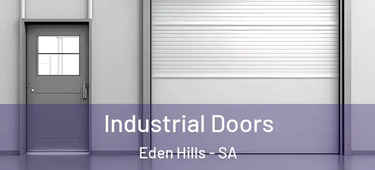 Industrial Doors Eden Hills - SA