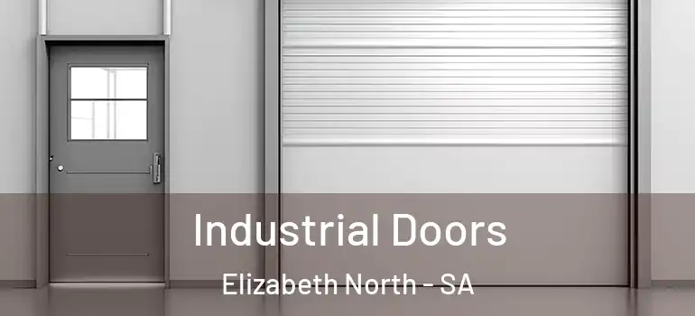 Industrial Doors Elizabeth North - SA