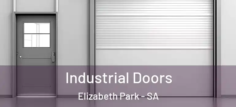 Industrial Doors Elizabeth Park - SA