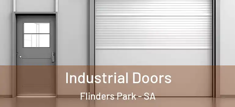 Industrial Doors Flinders Park - SA