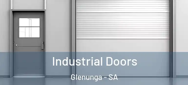  Industrial Doors Glenunga - SA