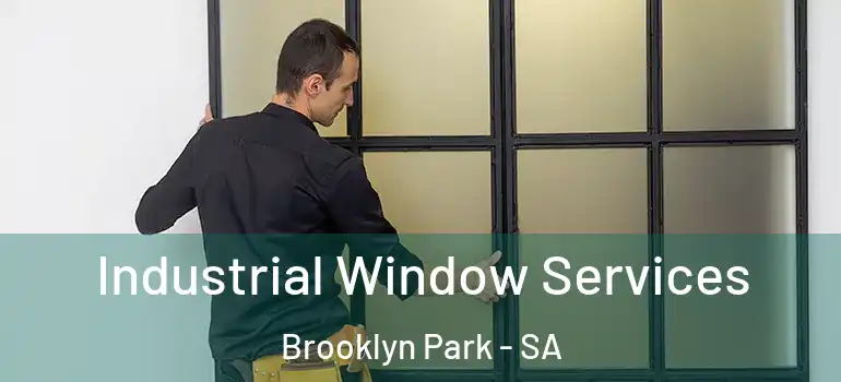 Industrial Window Services Brooklyn Park - SA