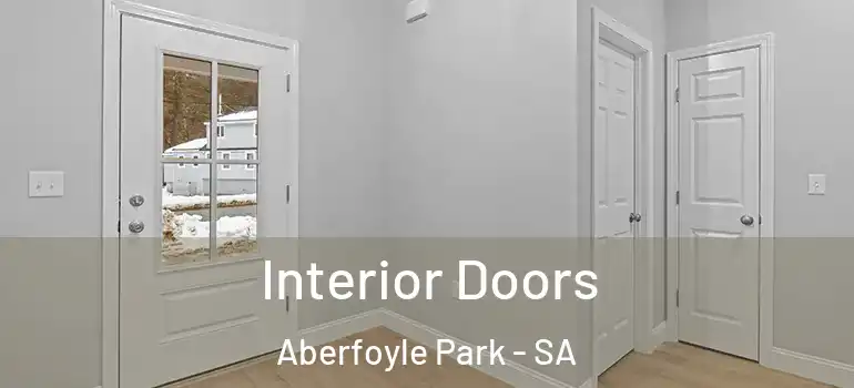 Interior Doors Aberfoyle Park - SA