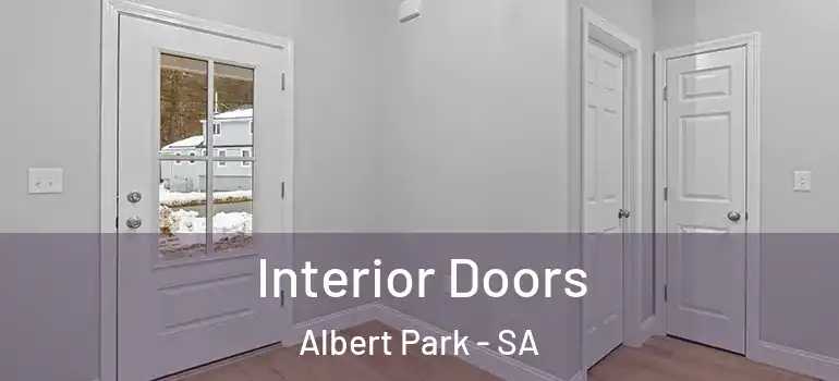 Interior Doors Albert Park - SA