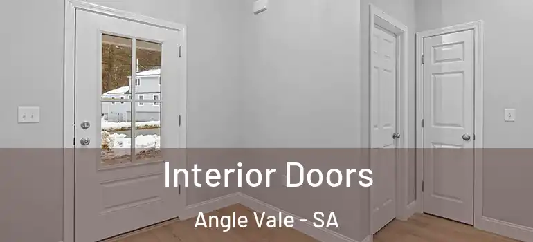 Interior Doors Angle Vale - SA
