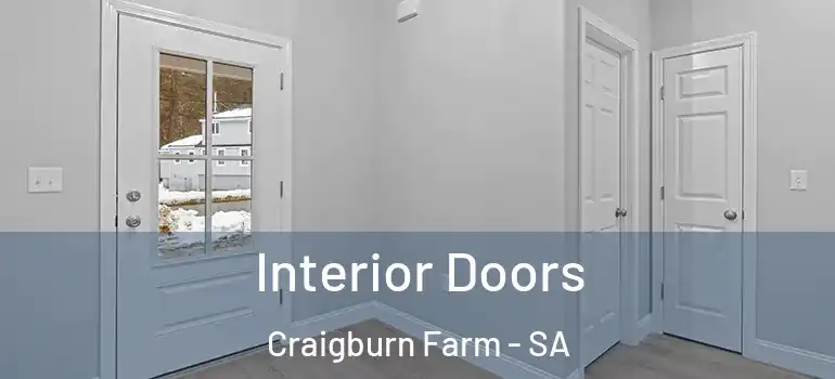 Interior Doors Craigburn Farm - SA