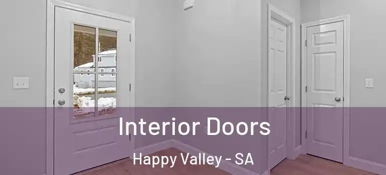 Interior Doors Happy Valley - SA
