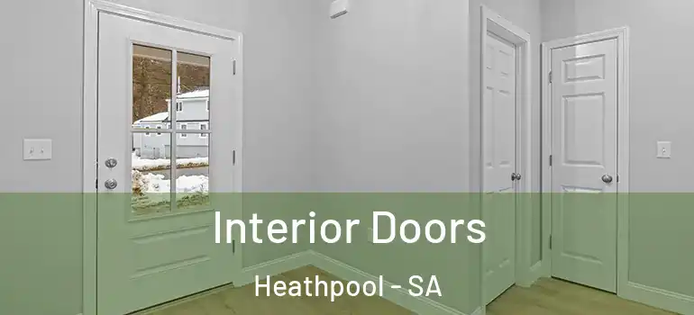 Interior Doors Heathpool - SA