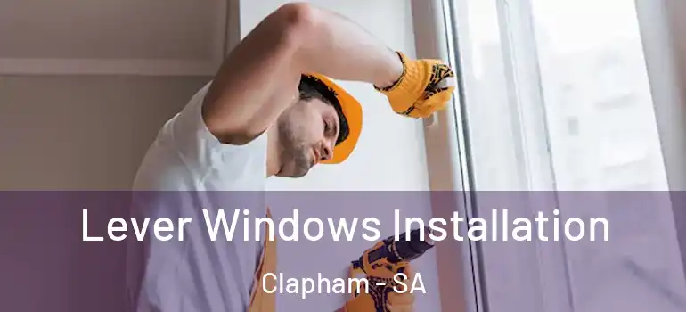  Lever Windows Installation Clapham - SA