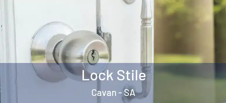Lock Stile Cavan - SA