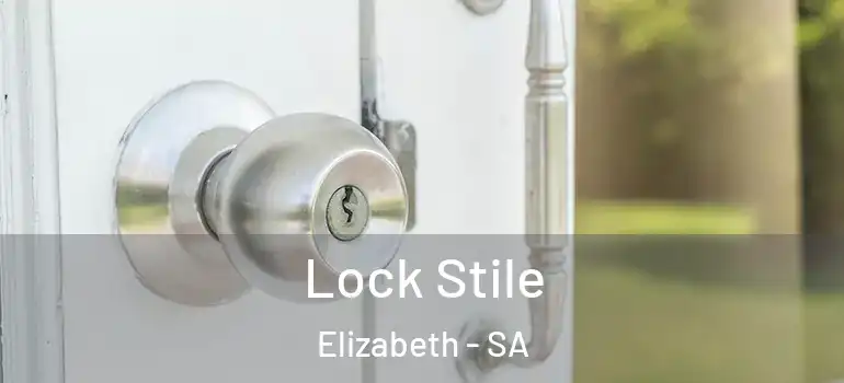 Lock Stile Elizabeth - SA