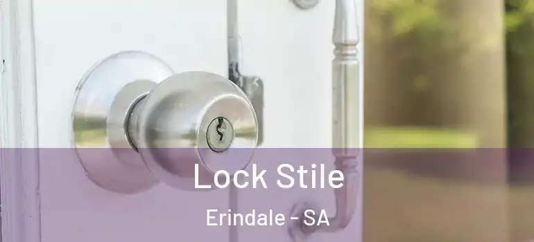 Lock Stile Erindale - SA