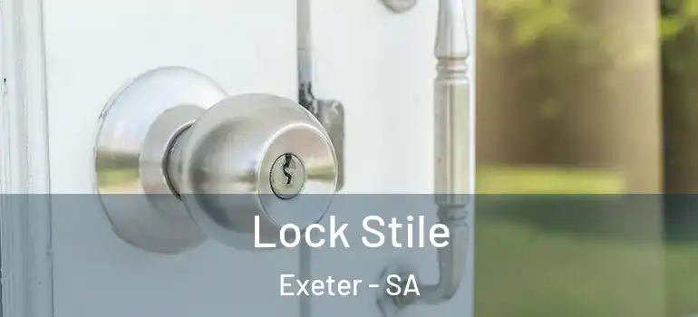 Lock Stile Exeter - SA