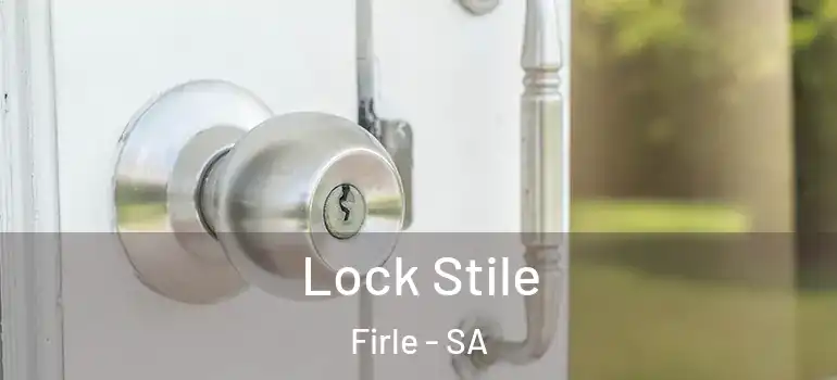 Lock Stile Firle - SA