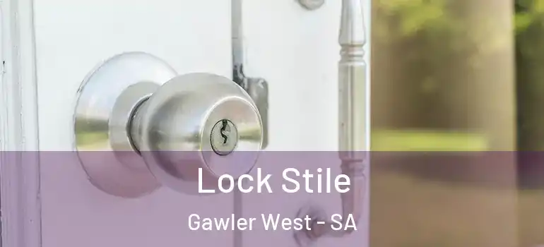 Lock Stile Gawler West - SA