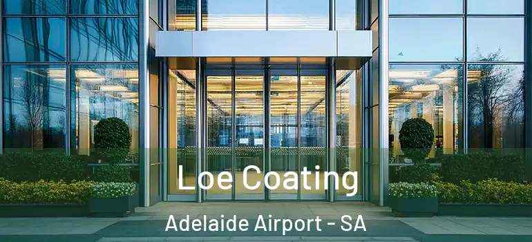 Loe Coating Adelaide Airport - SA