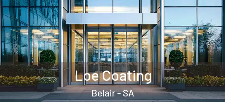 Loe Coating Belair - SA