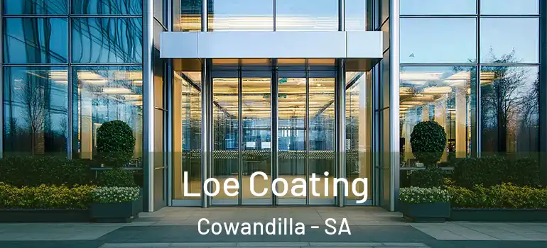 Loe Coating Cowandilla - SA