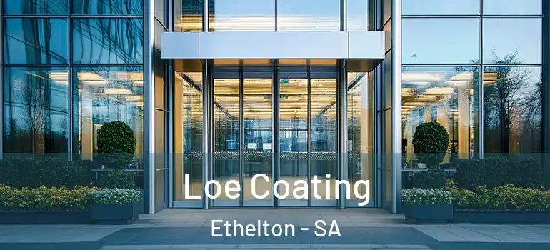 Loe Coating Ethelton - SA