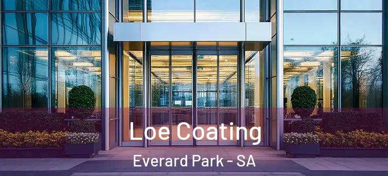 Loe Coating Everard Park - SA