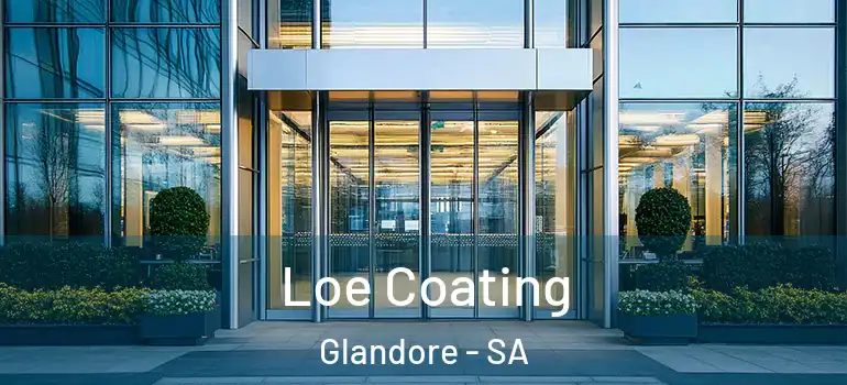 Loe Coating Glandore - SA