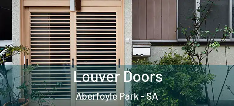 Louver Doors Aberfoyle Park - SA