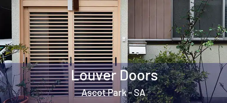 Louver Doors Ascot Park - SA