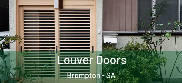 Louver Doors Brompton - SA