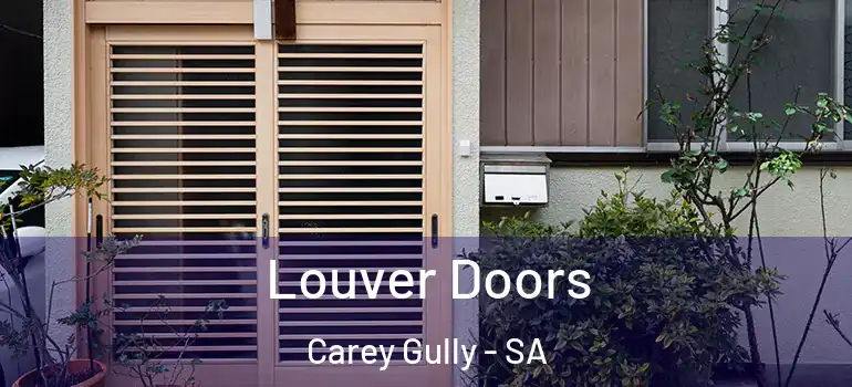 Louver Doors Carey Gully - SA