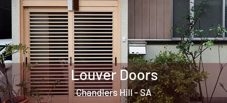 Louver Doors Chandlers Hill - SA