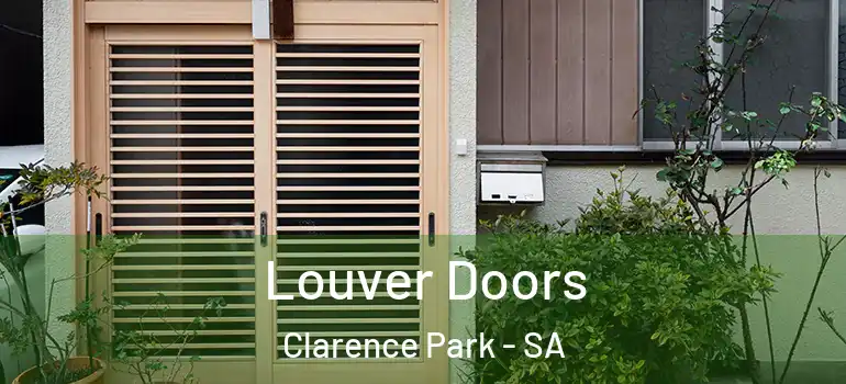 Louver Doors Clarence Park - SA