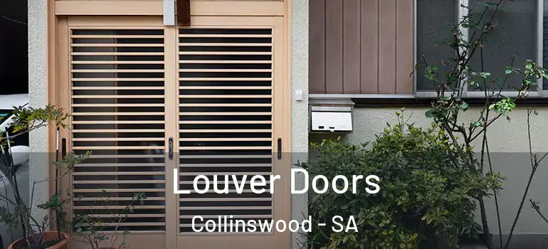 Louver Doors Collinswood - SA