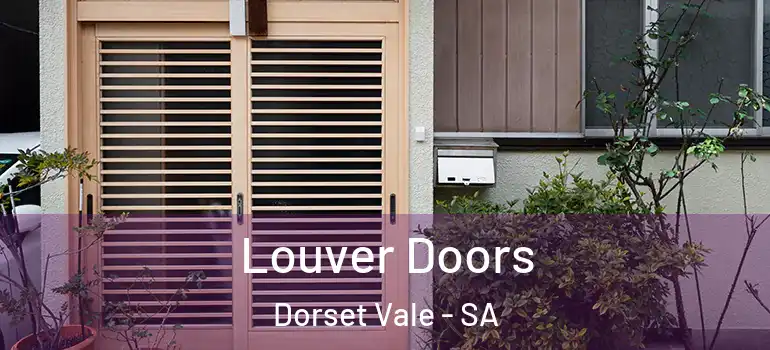Louver Doors Dorset Vale - SA