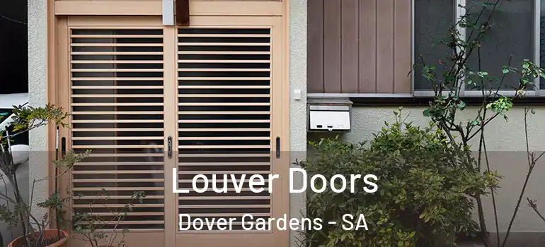 Louver Doors Dover Gardens - SA