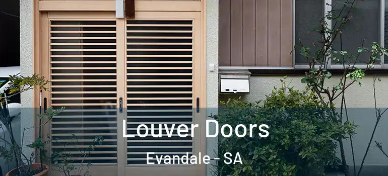 Louver Doors Evandale - SA