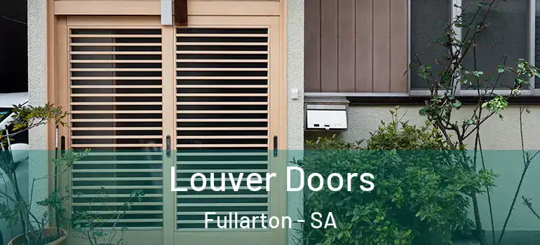 Louver Doors Fullarton - SA