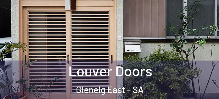 Louver Doors Glenelg East - SA