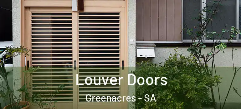 Louver Doors Greenacres - SA