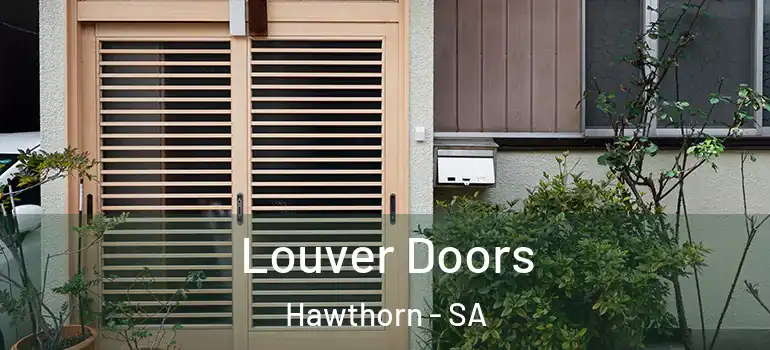 Louver Doors Hawthorn - SA