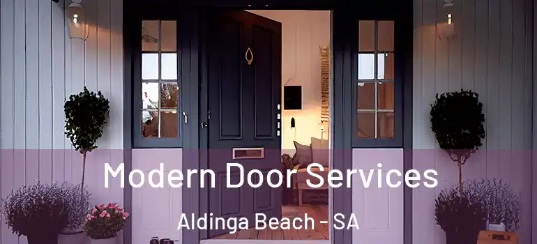 Modern Door Services Aldinga Beach - SA