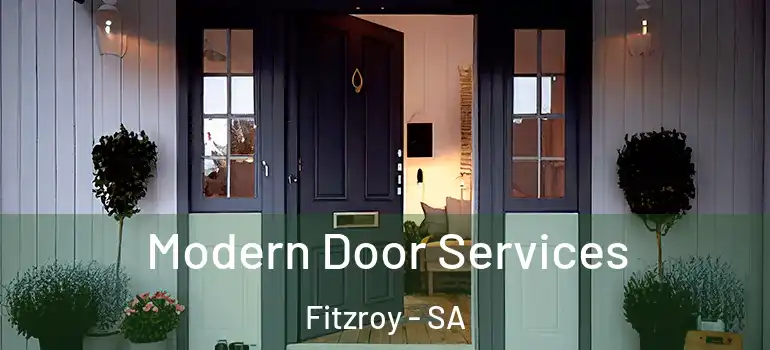 Modern Door Services Fitzroy - SA