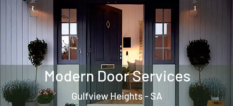 Modern Door Services Gulfview Heights - SA