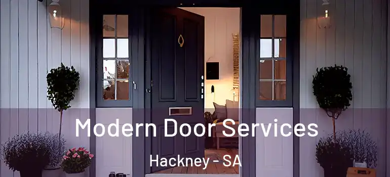 Modern Door Services Hackney - SA