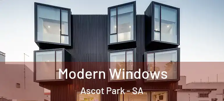 Modern Windows Ascot Park - SA