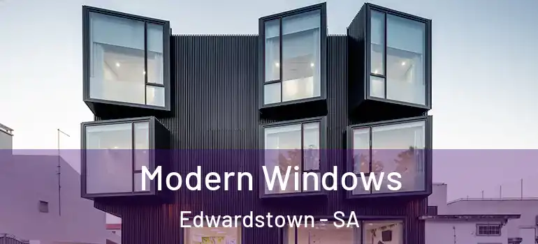 Modern Windows Edwardstown - SA
